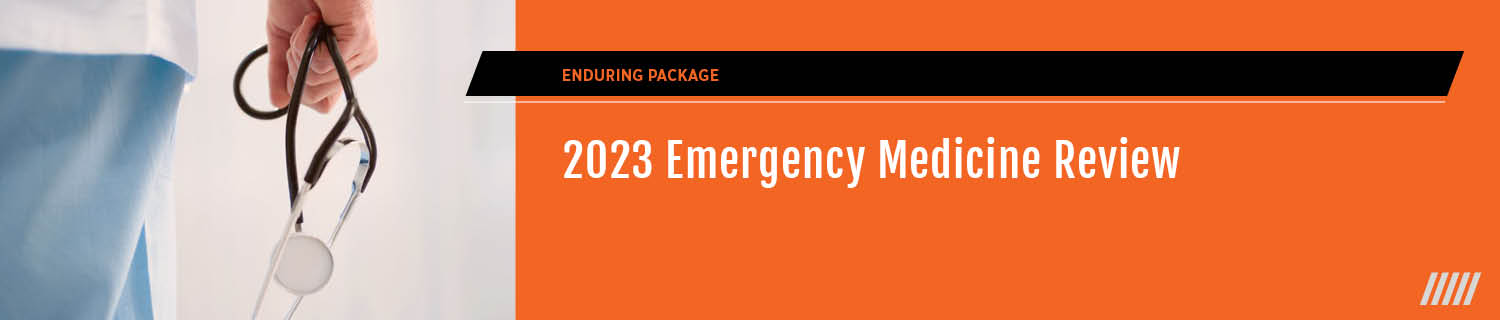 2023 Emergency Medicine Review - Enduring Package Banner